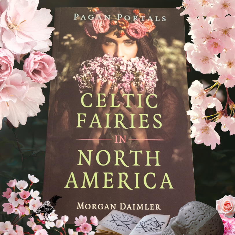 Celtic Fairies in North America: Pagan Portals Exploration of Fairy Lore Beyond Europe