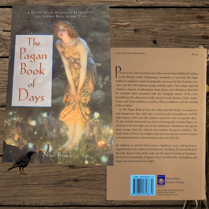 The Pagan Book of Days: Ancient Pagan Festivals, Sacred Dates & Ritual Traditions