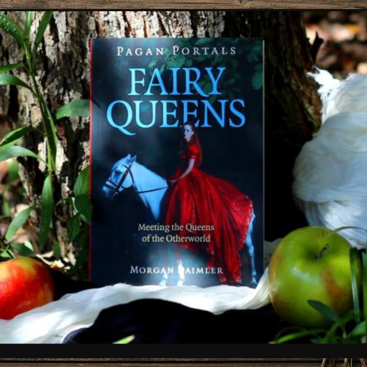 Fairy Queens – Pagan Portals: Meeting the Queens of the Otherworld